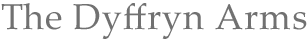 The Dyffryn Arms